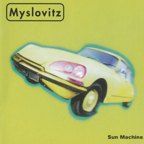 Myslovitz : Sun Machine